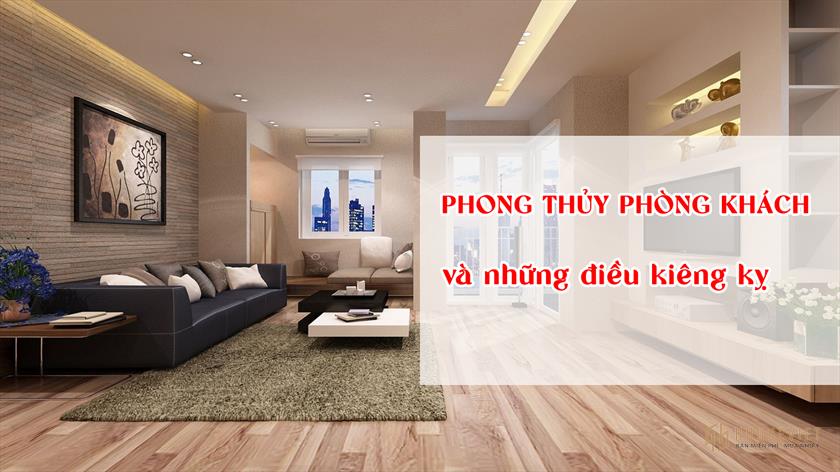 Những vấn đề kiêng kỵ trong phong thủy nhà khách