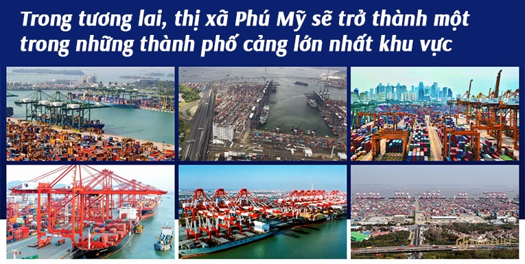 Thị xã Phú Mỹ là thành phố cảng lớn nhất khu vực