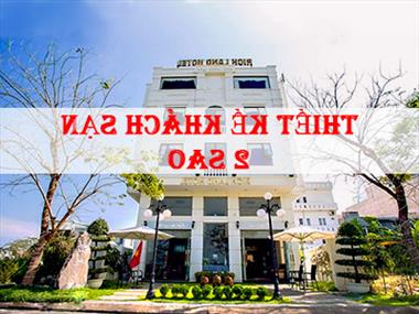 Tiêu chuẩn thiết kế khách sạn 2 sao mới nhất 2022
