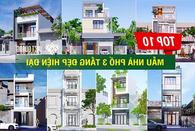 Top 10 mẫu thiết kế nhà phố 3 tầng đẹp, hiện đại năm 2022