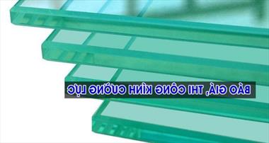 Báo giá kính cường lực 2022 8 ly, 10 ly, 12 ly, 15 ly