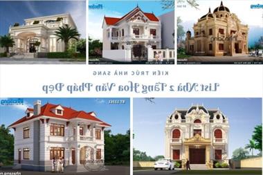List nhà 2 tầng hoa văn Pháp sang trọng, cuốn hút, thanh lịch ai cũng mê