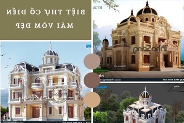 Đổ gục trước 27 mẫu biệt thự đẹp mái vòm gây thương nhớ 2021