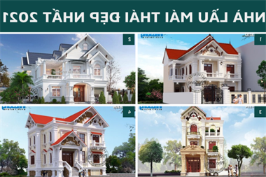 List 550 mẫu nhà lầu mái thái đang thịnh hành được ưa chuộng nhất 2021