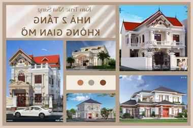 Đột phá 145 mẫu nhà 2 tầng không gian mở vươn tầm đẳng cấp Châu Âu