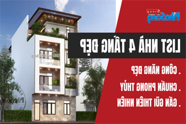 Tuyển chọn kỹ lưỡng 55 mẫu nhà 4 tầng vẻ đẹp vượt trội bất biến với thời gian