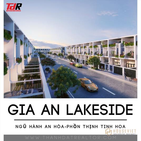 GIA AN LAKESIDE NÓNG LÊN TỪNG GIỜ, SINH LỜI TỪNG NGÀY!