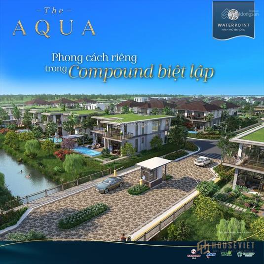 KHU ĐÔ THỊ WATERPOINT - BIỆT THỰ & DINH THỰ VEN SÔNG